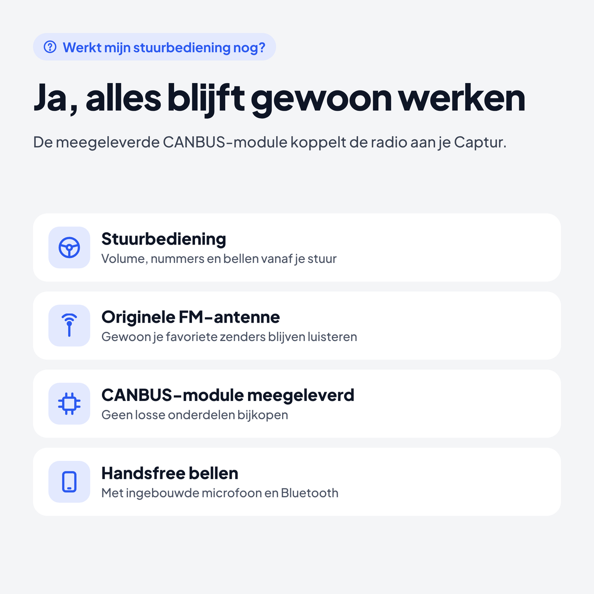 Stuurbediening en FM-antenne blijven werken dankzij de CANBUS-module